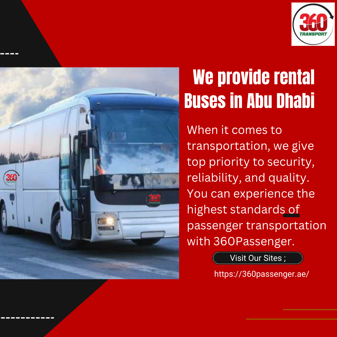 The Advantages of Choosing a 34 Seater Bus for Group Travel: Bus Rental Abu Dhabi
