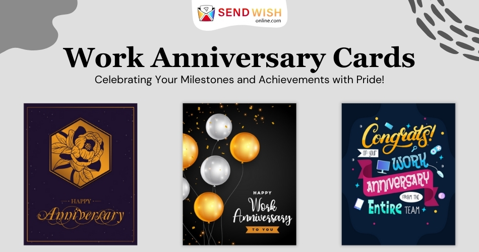Beyond Words: Elevating Appreciation through Work Anniversary Cards
