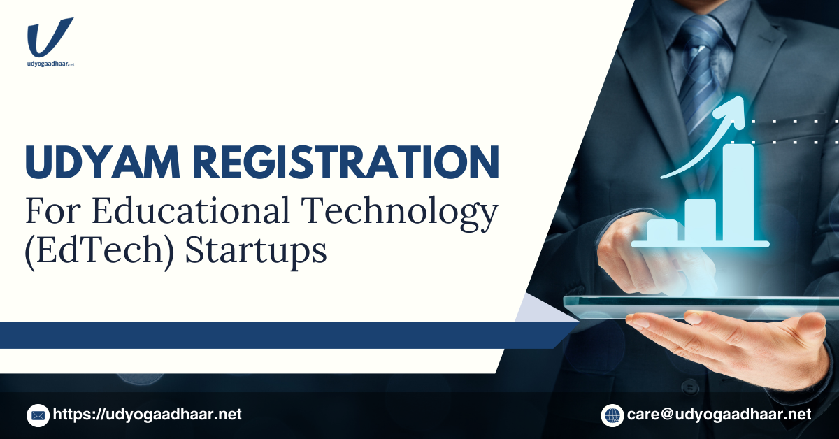 Udyam Registration for Educational Technology (EdTech) Startups